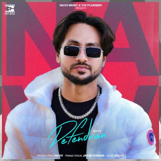 Defendran Navv Mp3 Song Download Djjohal